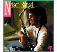 Rangell,Nelson - Yes,Then Yes