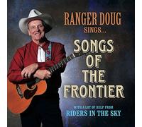 Ranger Doug & Riders In The Sky - Songs Of The Frontier