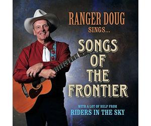 Ranger Doug & Riders In The Sky - Songs Of The Frontier
