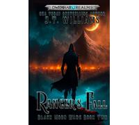 Ranger's Fall: Dark Sword and Sorcery fantasy