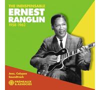 Ranglin, Ernest - The Indispensable 1958-1962 Jazz, Calypso, Soundtr