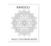 Rangoli: Adult Coloring Book