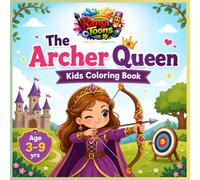 Rangtoons The Brave Archer Princess Coloring Book for Kids: Fun and Magical Coloring Adventures with a Brave Archer Princess | Easy and Cute Pages for Kids Ages 4-8