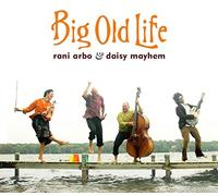 Rani Arbo ARBO, RANI/MAYHEM, D - BIG OLD LIFE (CD)