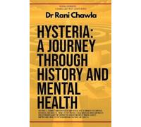 Rani Chawla Hysteria (Tascabile) Mental Disorders