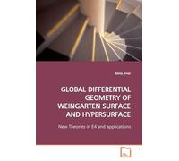 Rania Amer Global Differential Geometry of Weingarten Surface and Hy (Tascabile)