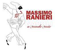 Ranieri Massimo - Napoli A Modo Mio