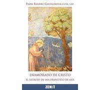 Raniero Cantalamessa Enamorado de Cristo (Tascabile)
