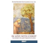 Raniero Cantalamessa O F M In Love with Christ (Tascabile)