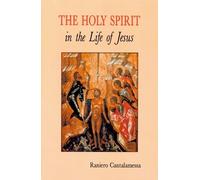 Raniero Cantalamessa The Holy Spirit in the Life of Jesus (Tascabile)