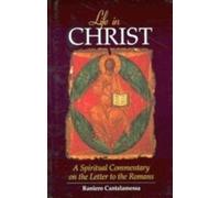 Raniero Cantanlamessa Life in Christ (Tascabile)
