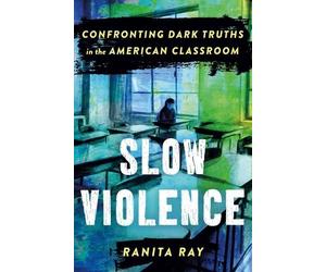Ranita Ray Slow Violence (Copertina rigida)