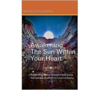 Ranjan Vadlaman Awakening The Sun Within Your Heart: Integrating Ādi (Tascabile)