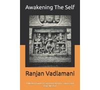 Ranjan Vadlamani Awakening the Self (Tascabile)