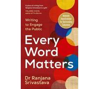 Every Word Matters: Writing to Engage the Public