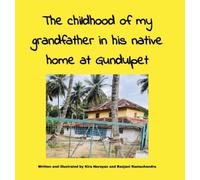 Ranjani Ramacha The childhood of my grandfather in his native (Copertina rigida)