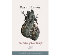 Ranjit Hoskote The Atlas of Lost Beliefs (Tascabile)