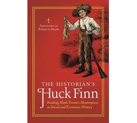 Ranjit S. Dighe The Historian's Huck Finn (Tascabile)
