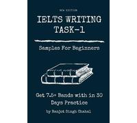 Ranjot Singh Chahal IELTS Writing Task-1 Samples for Beginners (Tascabile)