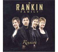 RANKIN FAMILY - REUNION