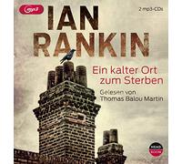 Rankin, Ian - Ein Kalter Ort Zum Sterben
