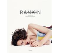 Rankin: Unfashionable: 30 Years of Fashion Photography