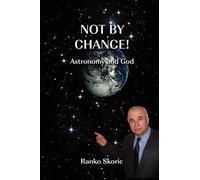 Ranko Skoric Not By Chance (Tascabile)