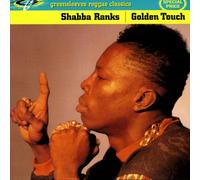 RANKS, SHABBA - GOLDEN TOUCH
