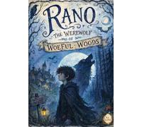 Rano: The Werewolf of Woeful Woods