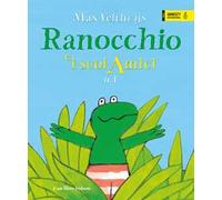 Ranocchio e i suoi amici. Ediz. a colori. Vol. 1