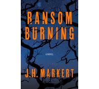 Ransom Burning: A Novel