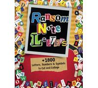 Ransom Note Letter Book +1800 Letters, Numbers & Symbols: Cut Outs and Collage Alphabet Paperback for Adults and Children, Perfect for Journaling, ... Media Craft and any Ephemera Vision Game