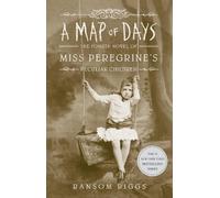 Ransom Riggs A Map of Days (Copertina rigida) Miss Peregrine's Peculiar Children