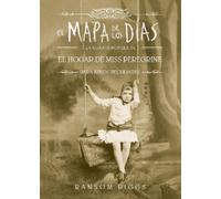Ransom Riggs El mapa de los días. El hogar de Miss Peregrine / A Map (Tascabile)