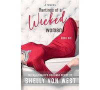 Rantings of a Wicked Woman: 6
