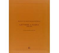 Ranuccio Bianchi Bandinelli. Lettere a Maria. 1922-1924
