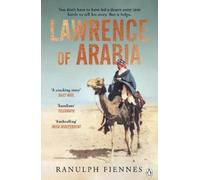 Ranulph Fiennes Lawrence of Arabia (Tascabile)