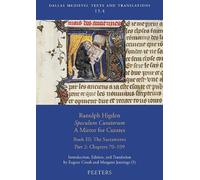 Ranulph Higden, Speculum Curatorum - a Mirror for Curates. Book III: The Sacraments. Chapters 70-109: 13,4