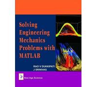 Rao V. Dukkipati J. Solving Engineering Mechanics Problems wi (Copertina rigida)