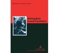 Raoul J. Granqvist Writing Back In/And Translation (Tascabile)
