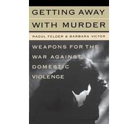 Raoul Lionel Felder Barbara Victor Getting away with Murder (Tascabile)
