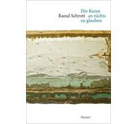 Raoul Schrott Die Kunst an nichts zu glauben (Tascabile)