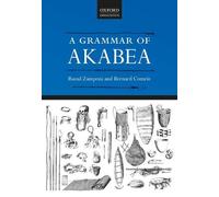 Raoul Zamponi Bernard Comrie A Grammar of Akabea (Copertina rigida)