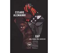 Rap. Una storia, due Americhe