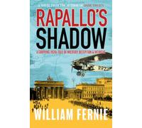 Rapallo's Shadow: A Gripping Tale of Military Deception & Intrigue