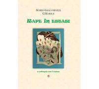 Rape in estasi. A colloquio con l'anima