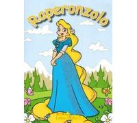 Raperonzolo. Ediz. illustrata