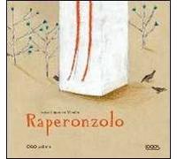 Raperonzolo. Ediz. illustrata