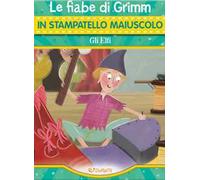 Raperonzolo. Le fiabe di Grimm in stampatello maiuscolo. Fiabe in stampatello. Ediz. a colori