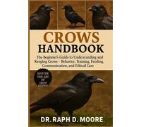 Raph D Moore Crows Handbook (Tascabile)